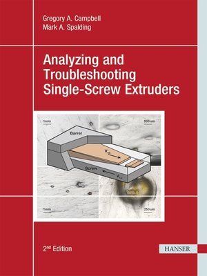 cover image of Analyzing and Troubleshooting Single-Screw Extruders